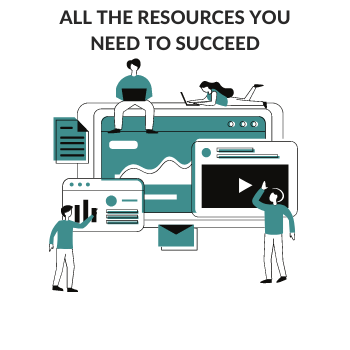 ALL THE RESOURCES YOU NEED TO SUCCEED