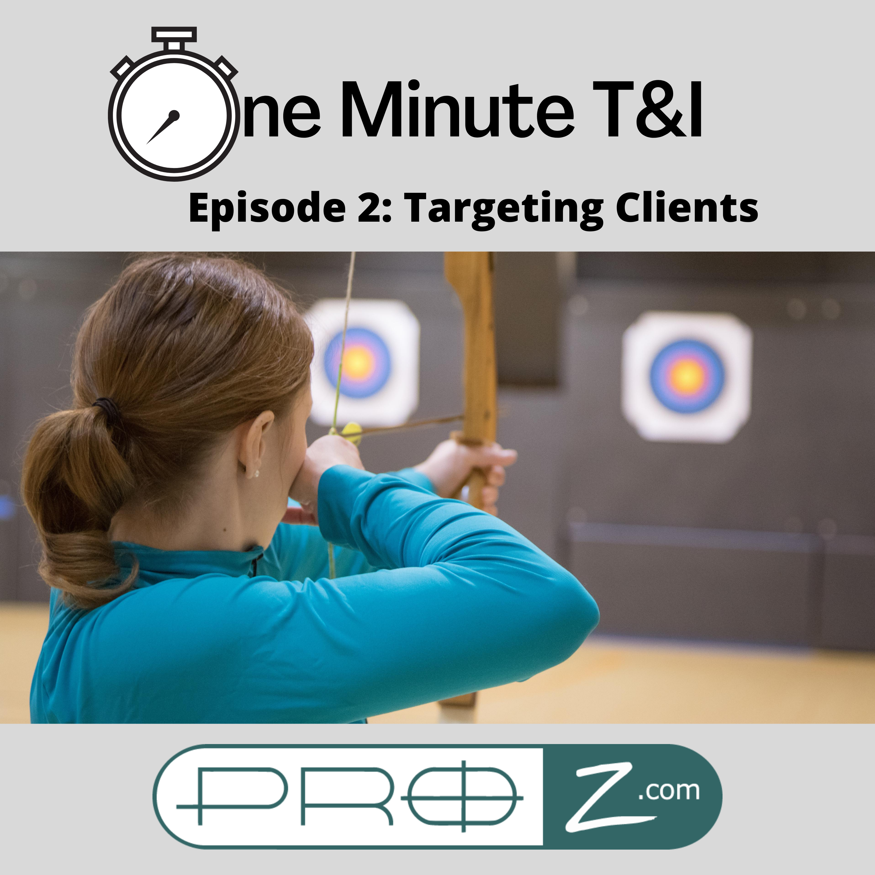 OTI 2 Targeting Clients